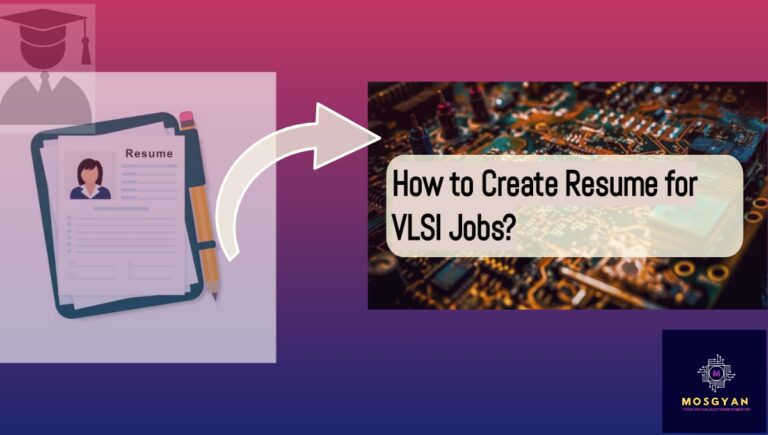 Resume for VLSI Jobs preparation tips